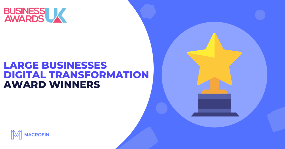Business Awards UK Winners: Large Businesses Digital Transformation Award 
