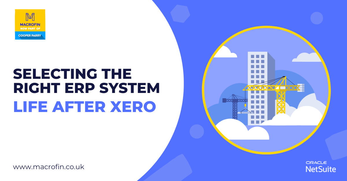 Selecting the Right ERP System: Life After Xero 